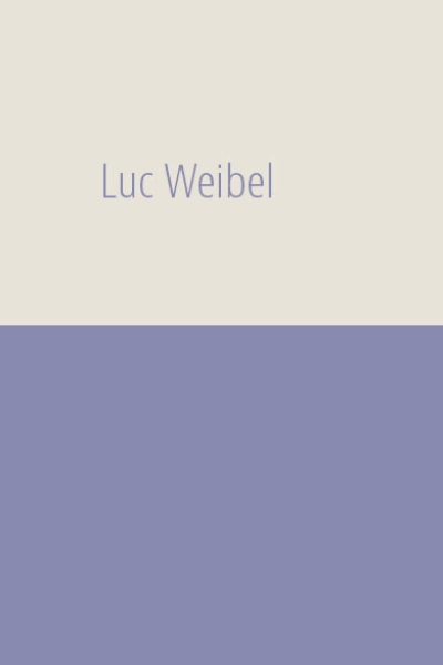 luc-weibel---pour-lensemble-de-son-oeuvre