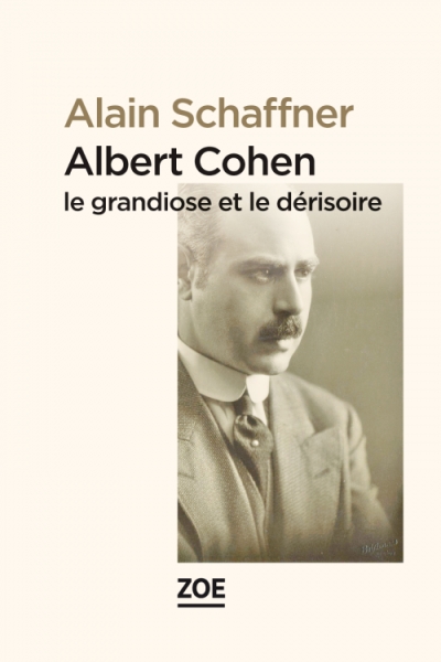 albert-cohen-le-grandiose-et-le-derisoire